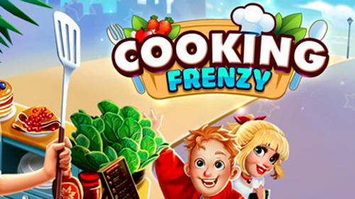 Скачать Cooking frenzy: Madness crazy chef: Android Аркады игра на телефон и планшет.