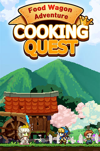 Cooking quest: Food wagon adventure