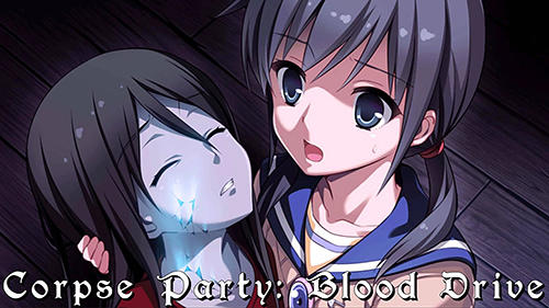 Скачать Corpse party: Blood drive: Android Аниме игра на телефон и планшет.