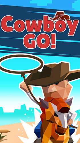 Скачать Cowboy GO!: Catch giant animals: Android Игры на реакцию игра на телефон и планшет.