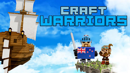 Скачать Craft warriors: Android Пиксельные игра на телефон и планшет.