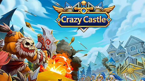 Скачать Crazy castle: Android Онлайн стратегии игра на телефон и планшет.