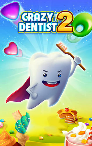 Скачать Crazy dentist 2: Match 3 game: Android Три в ряд игра на телефон и планшет.