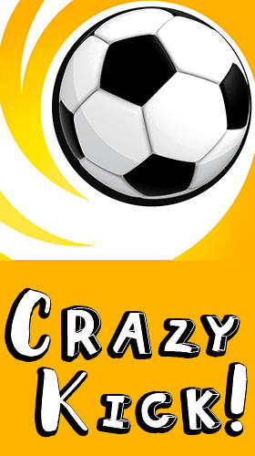 Скачать Crazy kick: Android Футбол игра на телефон и планшет.