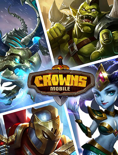 Скачать Crowns mobile: Android Онлайн стратегии игра на телефон и планшет.