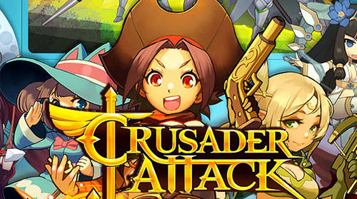 Скачать Crusader attack: Android Аниме игра на телефон и планшет.