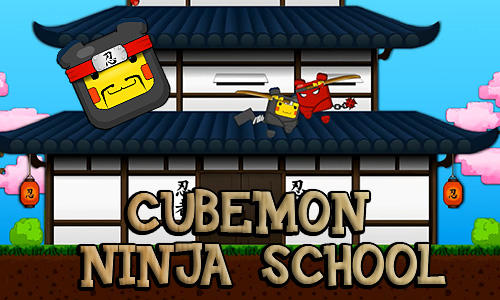 Скачать Cubemon ninja school на Андроид 2.2 бесплатно.