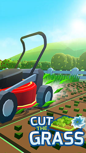 Скачать Cut the grass: Android Аркады игра на телефон и планшет.