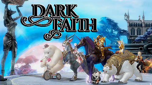 Скачать Dark faith: Android Онлайн RPG игра на телефон и планшет.
