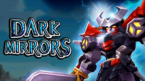 Скачать Dark mirrors: Android Стратегические RPG игра на телефон и планшет.