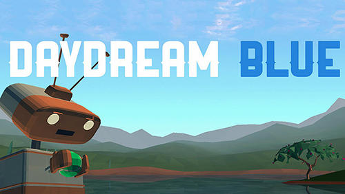 Скачать Daydream blue на Андроид 4.4 бесплатно.