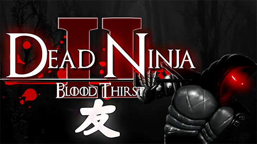 Скачать Dead ninja: Mortal shadow 2: Android Платформер игра на телефон и планшет.