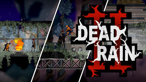 Скачать Dead rain 2: Tree virus: Android Зомби игра на телефон и планшет.