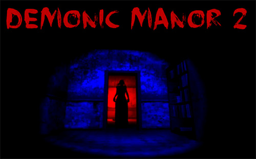 Скачать Demonic manor 2: Horror escape game: Android Хоррор игра на телефон и планшет.