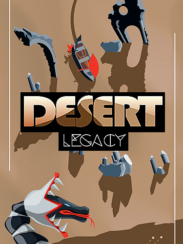 Скачать Desert legacy: Android Тайм киллеры игра на телефон и планшет.