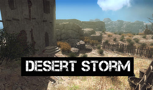 Скачать Desert storm: Android Шутер от первого лица игра на телефон и планшет.
