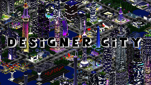 Designer city: Building game