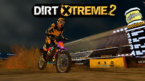 Скачать Dirt xtreme 2: Android Мотоциклы игра на телефон и планшет.