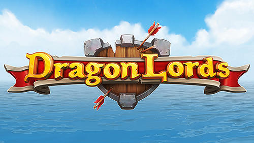 Скачать Dragon lords 3D strategy: Android Онлайн стратегии игра на телефон и планшет.