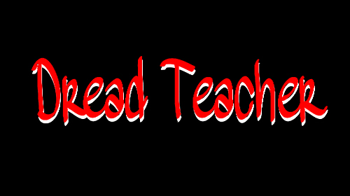 Скачать Dread teacher: Soul reborn: Android Хоррор игра на телефон и планшет.