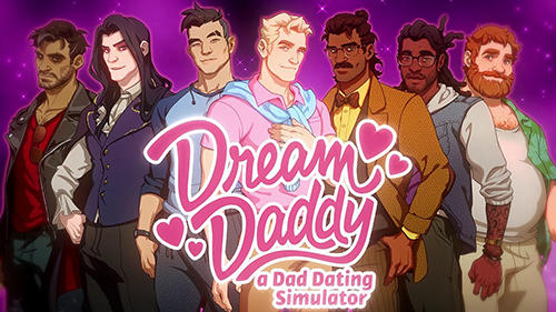 Скачать Dream daddy: Android Необычные игра на телефон и планшет.