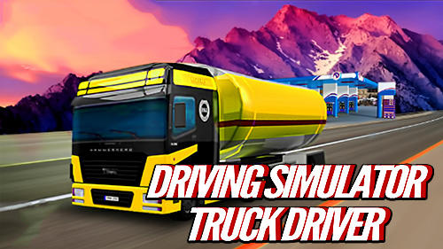 Скачать Driving simulator: Truck driver: Android Дальнобойщики игра на телефон и планшет.