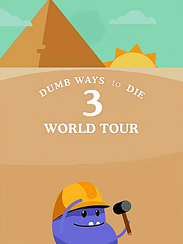 Скачать Dumb ways to die 3: World tour на Андроид 4.1 бесплатно.