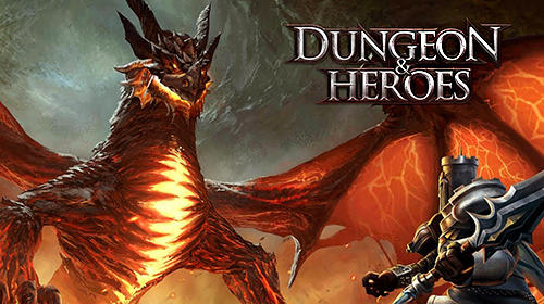 Скачать Dungeon and heroes: Android Стратегические RPG игра на телефон и планшет.