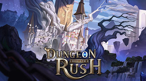 Скачать Dungeon rush: Rebirth: Android Стратегические RPG игра на телефон и планшет.