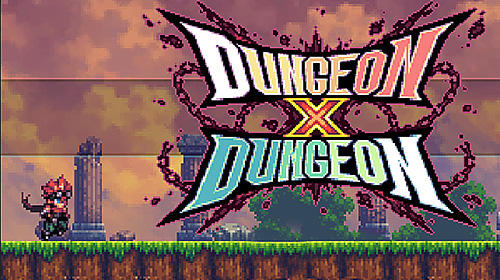Скачать Dungeon x dungeon: Android Платформер игра на телефон и планшет.