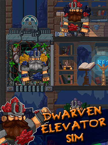 Скачать Dwarves elevator simulator: Android Тайм киллеры игра на телефон и планшет.