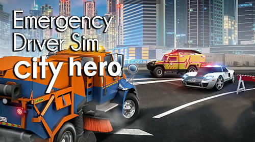 Скачать Emergency driver sim: City hero: Android Машины игра на телефон и планшет.