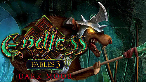 Скачать Endless fables 3: Dark moor: Android Поиск предметов игра на телефон и планшет.