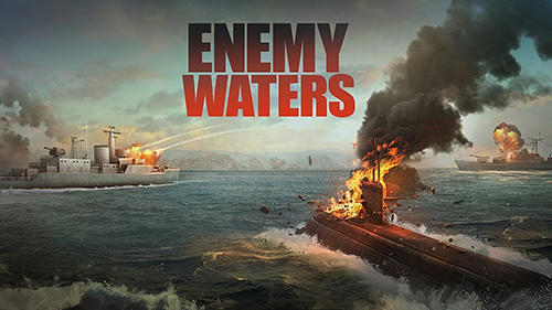 Скачать Enemy waters: Submarine and warship battles: Android Корабли игра на телефон и планшет.