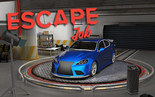 Escape job