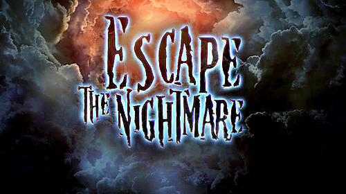 Скачать Escape the nightmare: Android Поиск предметов игра на телефон и планшет.