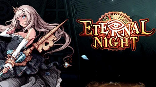 Скачать Eternal night: Android Стратегические RPG игра на телефон и планшет.