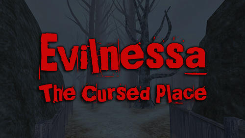 Скачать Evilnessa: The cursed place: Android Хоррор игра на телефон и планшет.