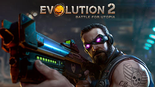 Скачать Evolution 2: Battle for Utopia: Android Стратегические RPG игра на телефон и планшет.
