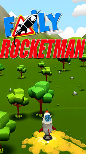 Скачать Faily rocketman: Android Аркады игра на телефон и планшет.