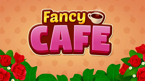 Скачать Fancy cafe: Android Аркады игра на телефон и планшет.