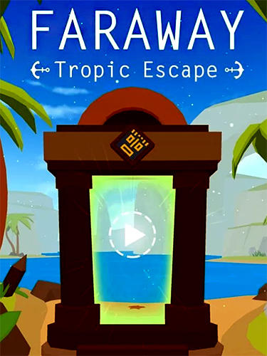 Скачать Faraway: Tropic escape: Android Квест от первого лица игра на телефон и планшет.