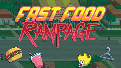 Скачать Fast food rampage: Android Пиксельные игра на телефон и планшет.