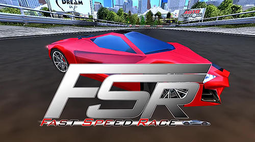 Скачать Fast speed race: Android Машины игра на телефон и планшет.