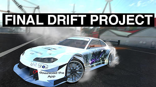 Скачать Final drift project на Андроид 2.3 бесплатно.