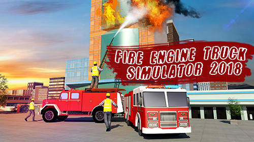 Скачать Fire engine truck simulator 2018: Android Машины игра на телефон и планшет.