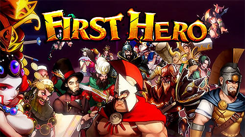 Скачать First hero: Android Онлайн стратегии игра на телефон и планшет.