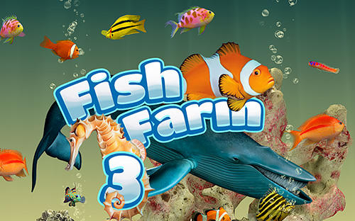 Скачать Fish farm 3: 3D aquarium simulator на Андроид 4.1 бесплатно.