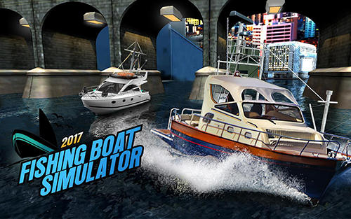 Скачать Fishing boat driving simulator 2017: Ship games: Android Корабли игра на телефон и планшет.