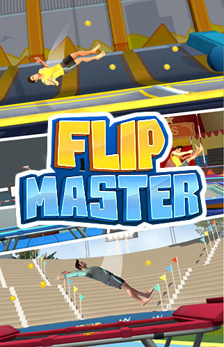 Скачать Flip master: Android Игры с физикой игра на телефон и планшет.